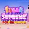 Sugar Supreme Powernudge Slot