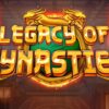 Legacy of Dynasties Slot