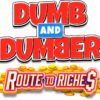 Dumb and Dumber Route to Riches Slot