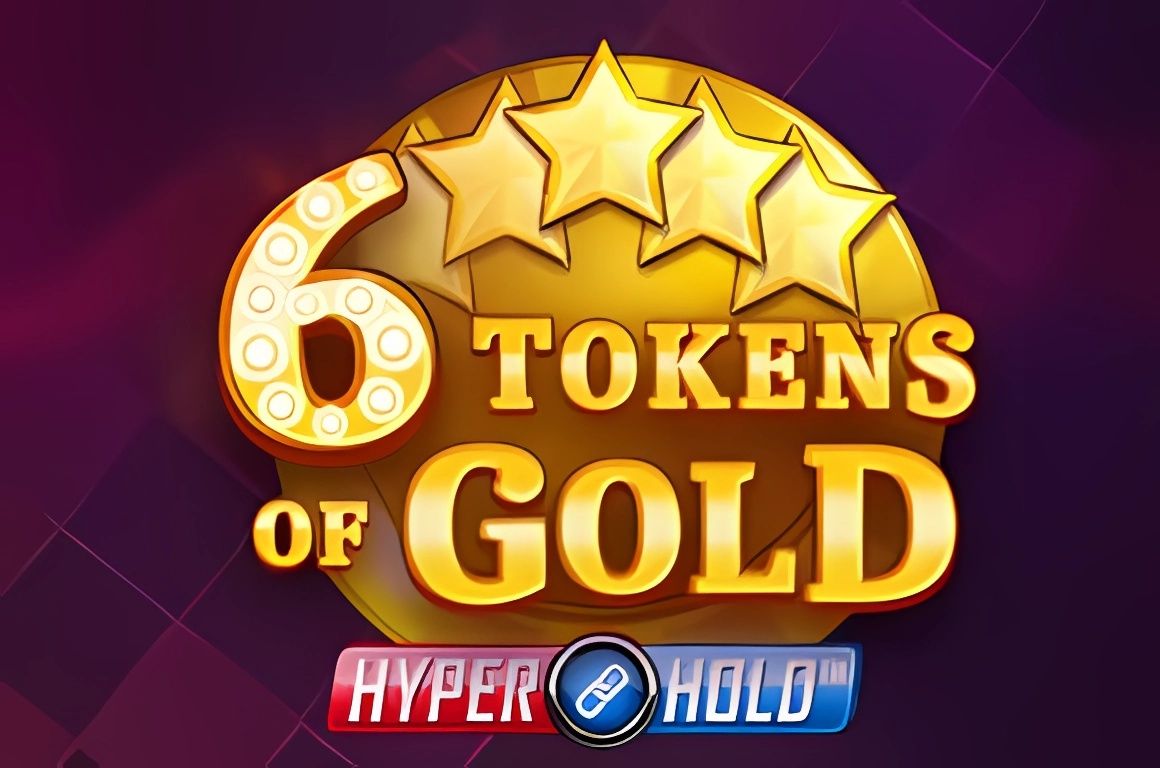 6 Tokens of Gold Slot