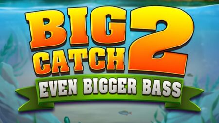 Big Catch Even Bigger Bass 2 Slot