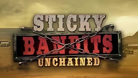 Sticky Bandits Unchained Slot