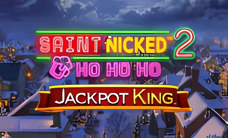 Saint Nicked 2 Slot