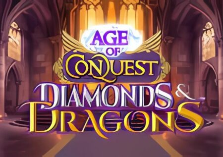 Age of Conquest Diamonds & Dragons Slot