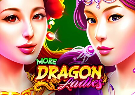 More Dragon Ladies Slot