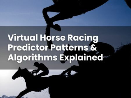 Virtual Horse Racing Predictor Patterns & Algorithms Explained