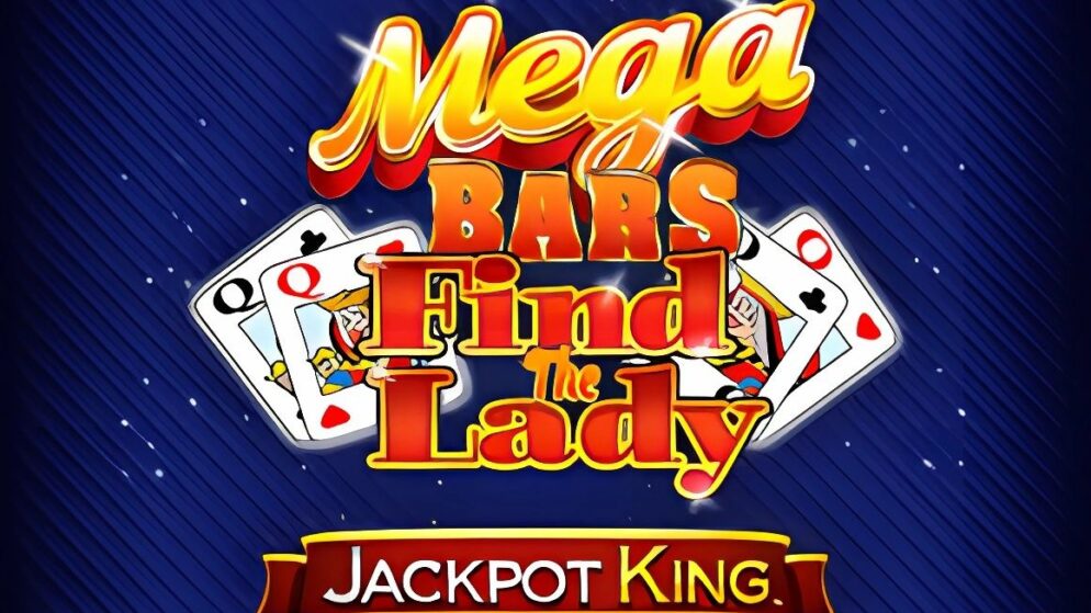 Mega Bars Find The Lady Jackpot King Slot