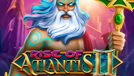 Rise of Atlantis 2 Slot