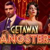 Getaway Gangsters Slot