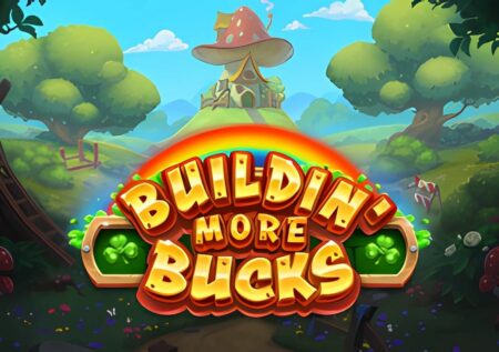 Buildin More Bucks Slot