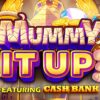 Mummy it Up Slot