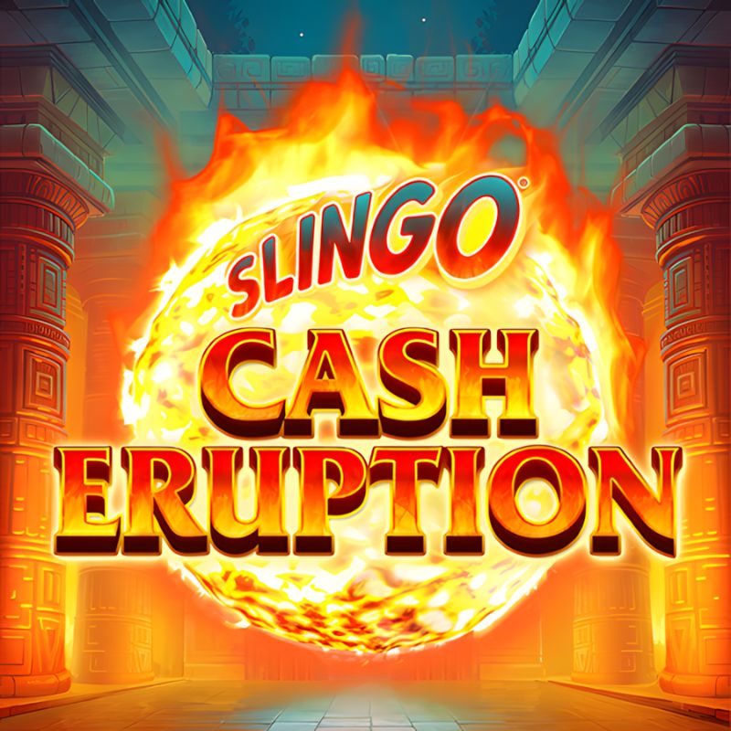 Slingo Cash Eruption Slot