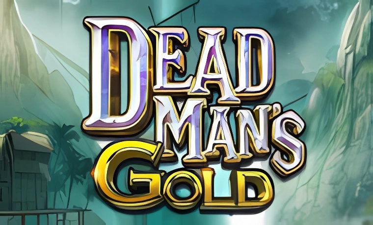 Deadman’s Gold Slot
