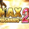 Max Megaways 2 Slot