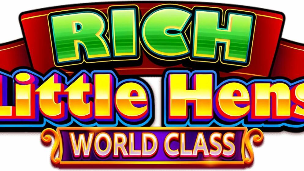 Rich Little Hens – World Class Slot