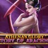 Athenas Glory Story Of Arachne Slot
