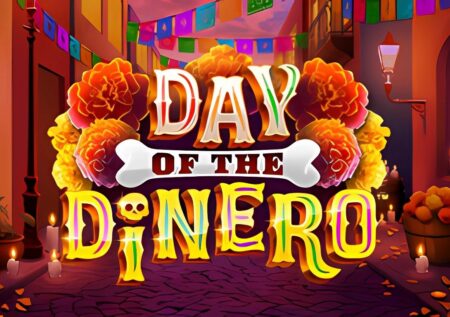 Day of the Dinero Slot