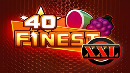 40 FInest XXL Slot
