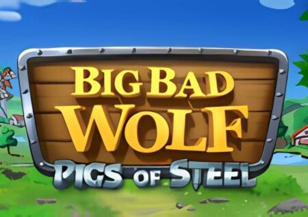 Big Bad Wolf: Pigs of Steel Slot