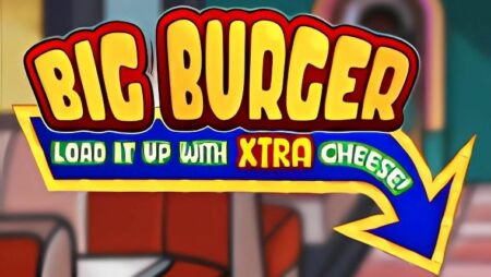 Big Burger Load it up with Xtra cheese Slot