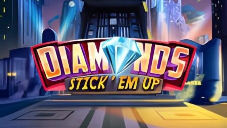 Diamonds Stick’ Em Up Slot