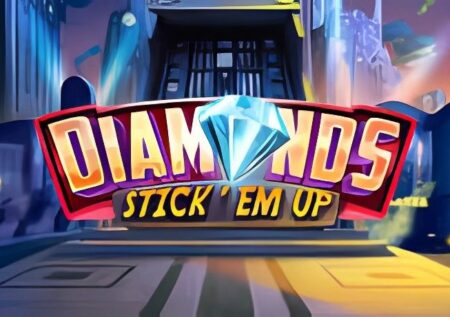 Diamonds Stick’ Em Up Slot