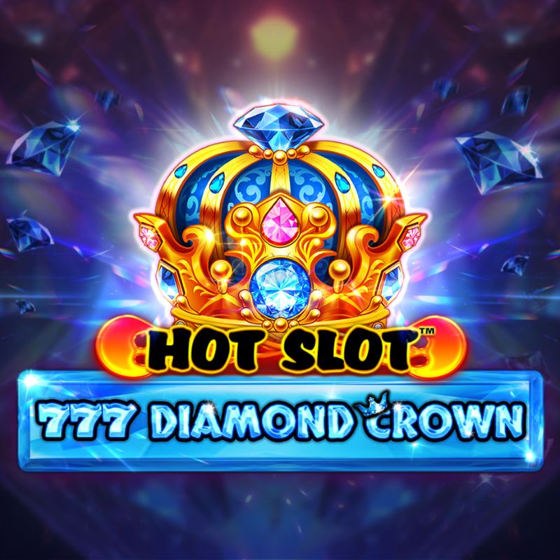Hot Slot 777 Diamond Crown Slot