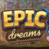 Epic Dreams Slot