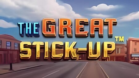 The Great Stick-Up Slot