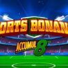 Sports Bonanza ‘Accumul8’ Slot