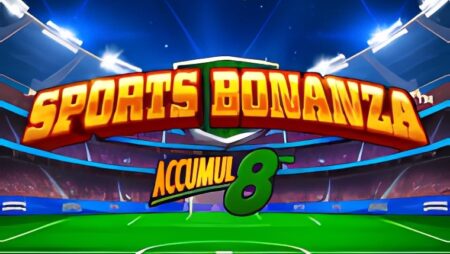 Sports Bonanza ‘Accumul8’ Slot