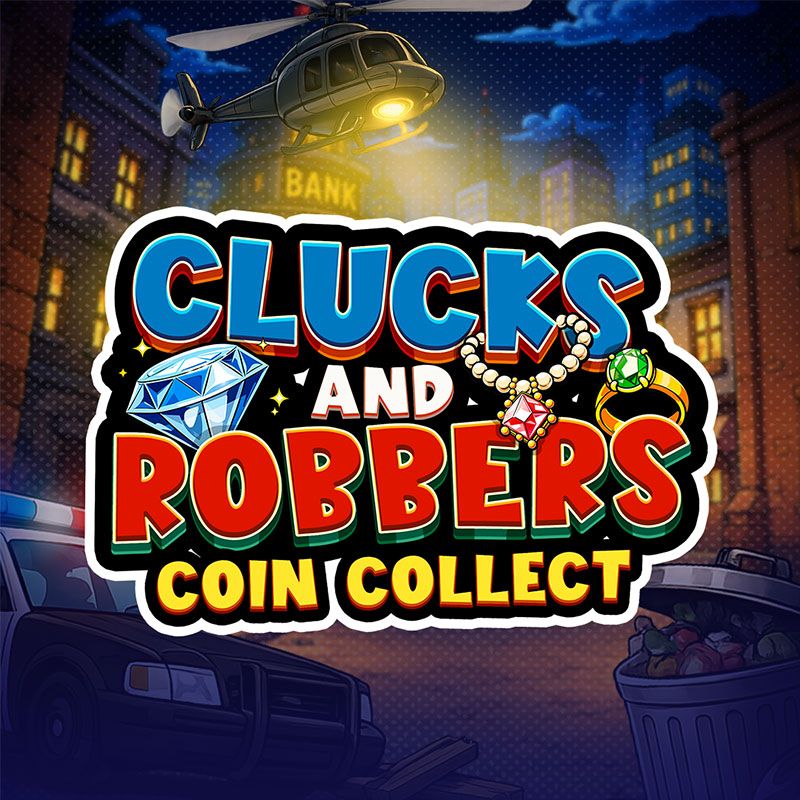 Clucks and Robbers – Coin Collect Slot