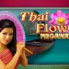 Thai Flower Megaways Slot