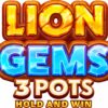 Lion Gems 3 Pots: Hold and Win Slot