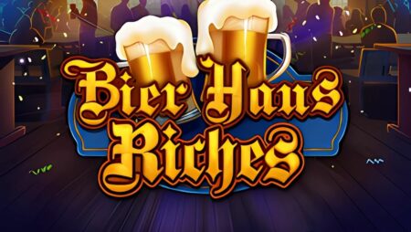 Bier Haus Riches Slot