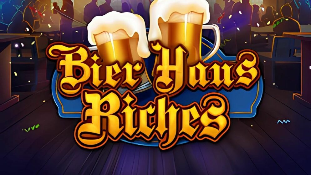 Bier Haus Riches Slot