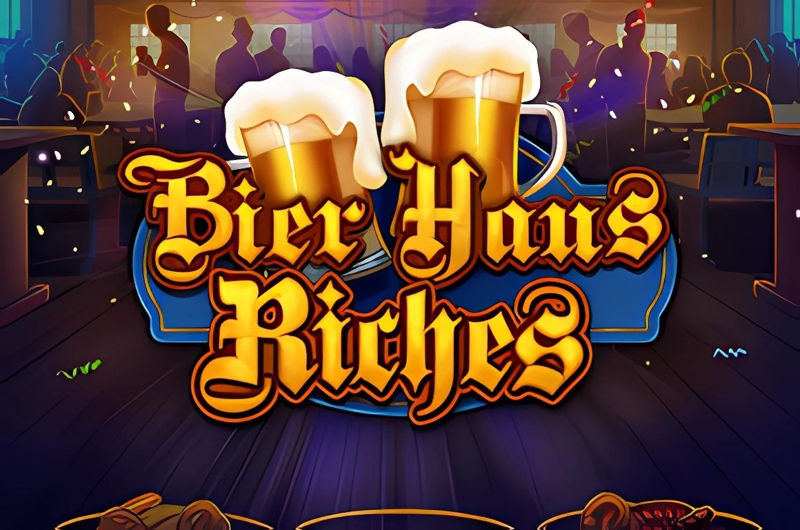 Bier Haus Riches Slot