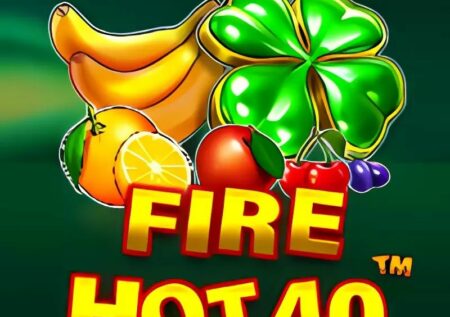 Fire Hot 40 Slot