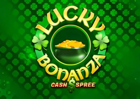 Lucky Bonanza Cash Spree Slot