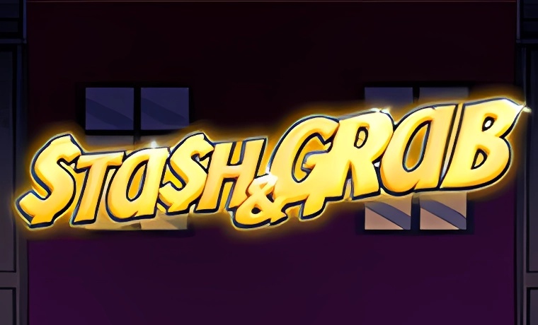 Stash & Grab Slot