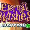 Eternal Wishes LuckyTap Slot