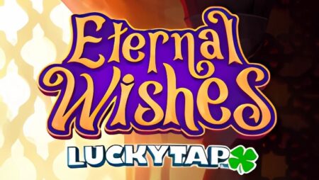 Eternal Wishes LuckyTap Slot