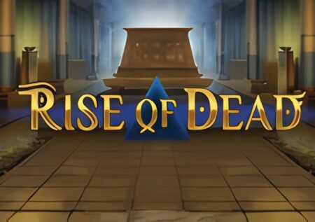 Rise of Dead Slot