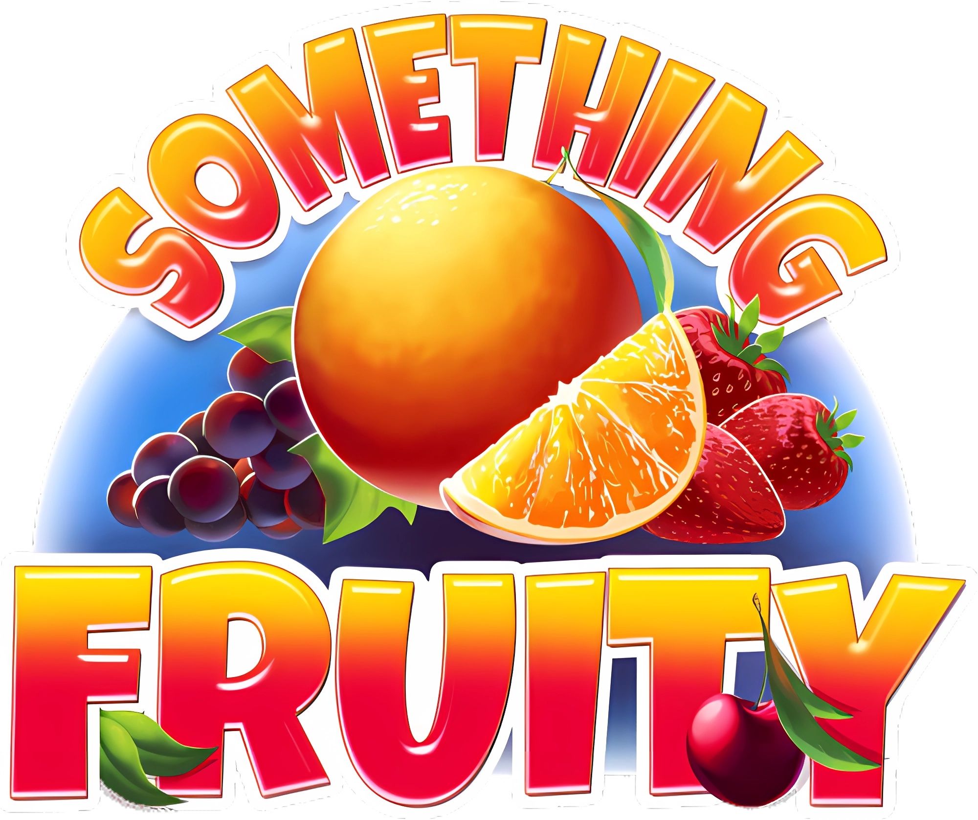 Something Fruity Slot
