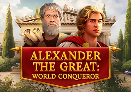 Alexander The Great World Conqueror Slot