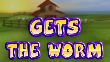 Gets The Worm Slot