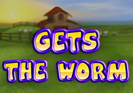 Gets The Worm Slot