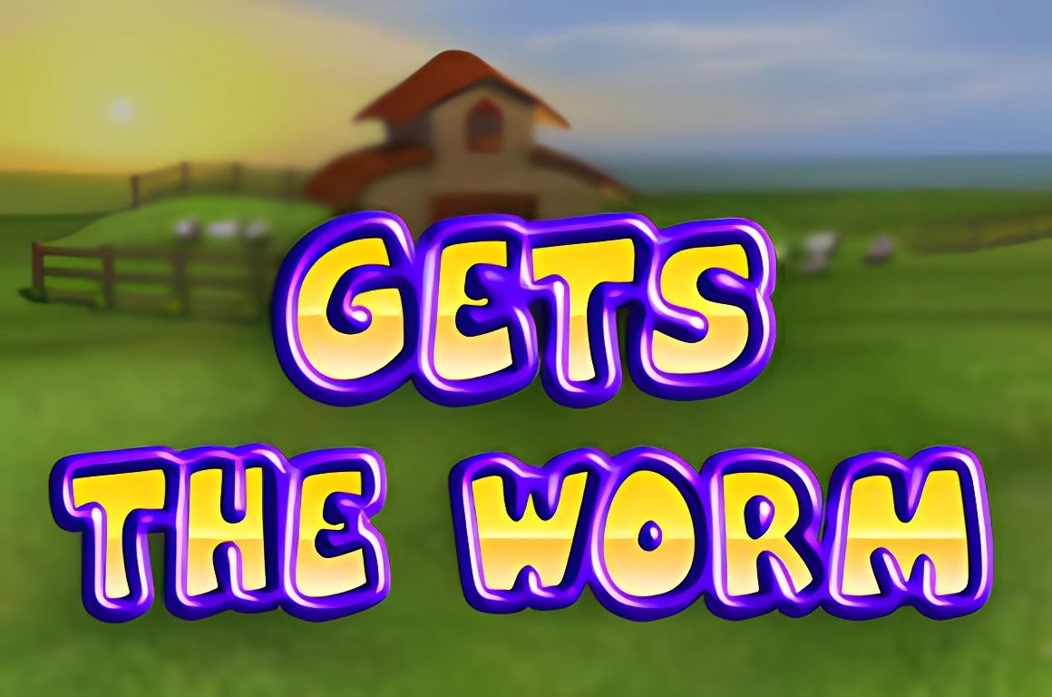 Gets The Worm Slot