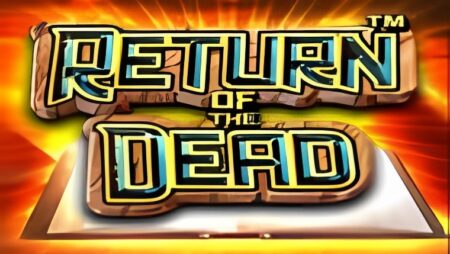 Return of the Dead Slot