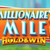 Millionaires Mile Hold and Win Slot